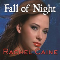 Fall of Night by Caine, Rachel